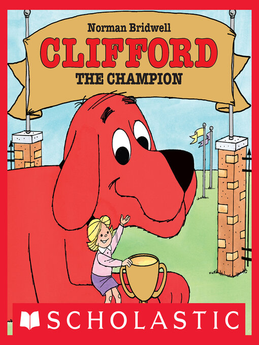 Title details for Clifford the Champion by Norman Bridwell - Wait list